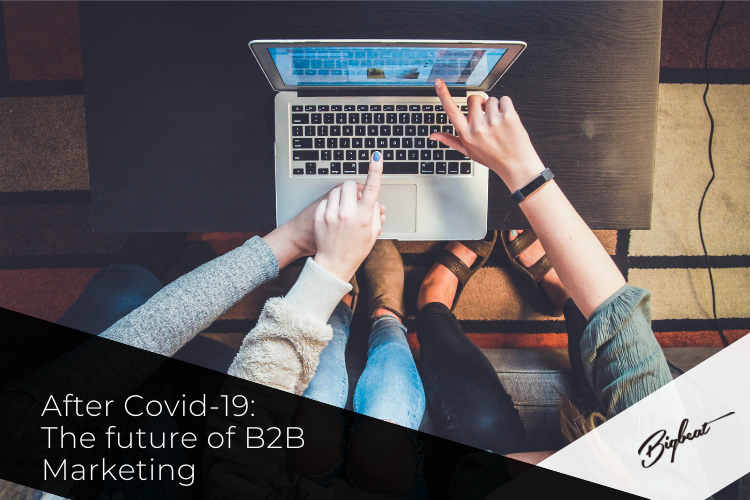 After Covid-19: the future of B2B marketing